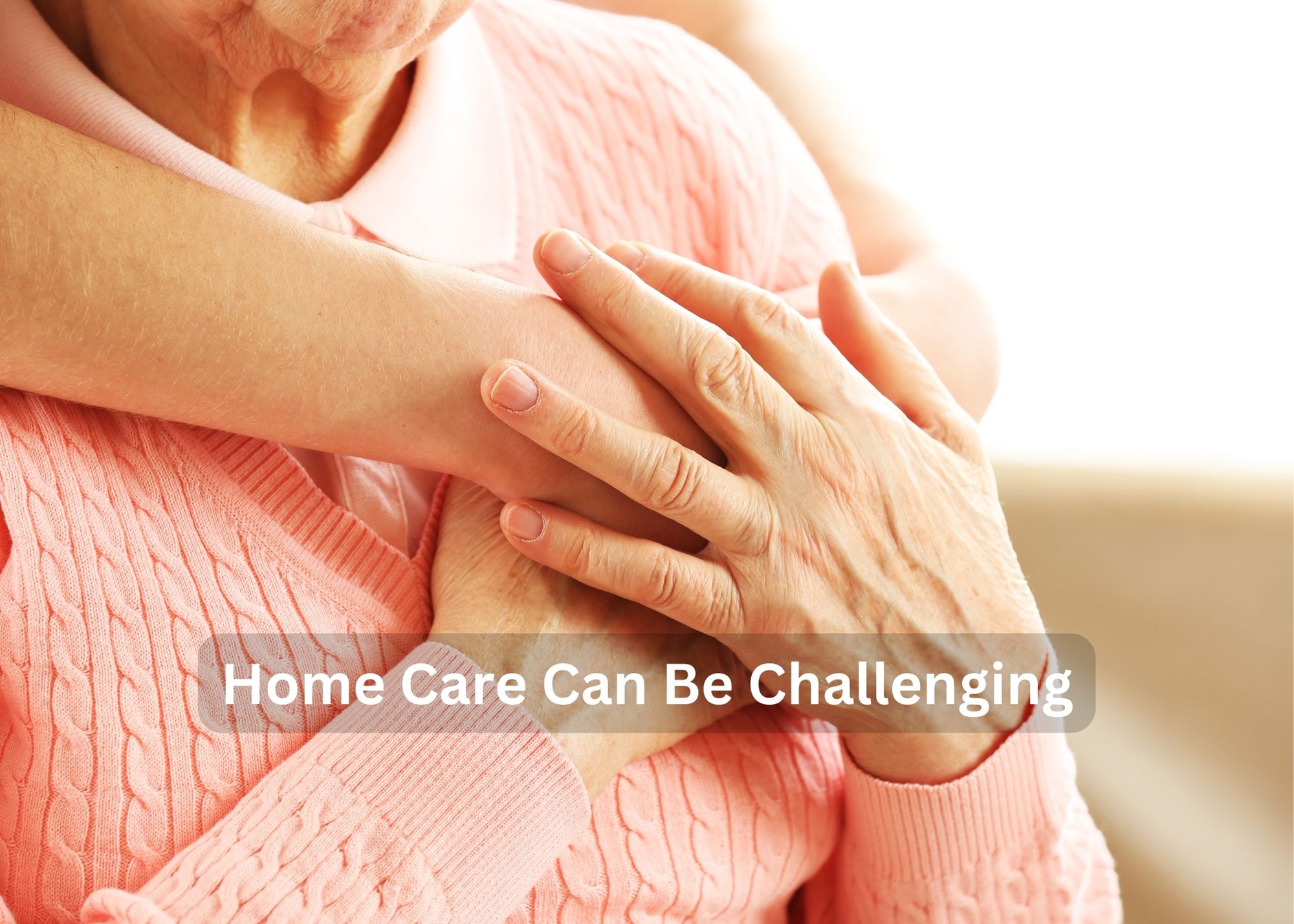 The Challenges of Home Care for a Senior with Memory Disorders